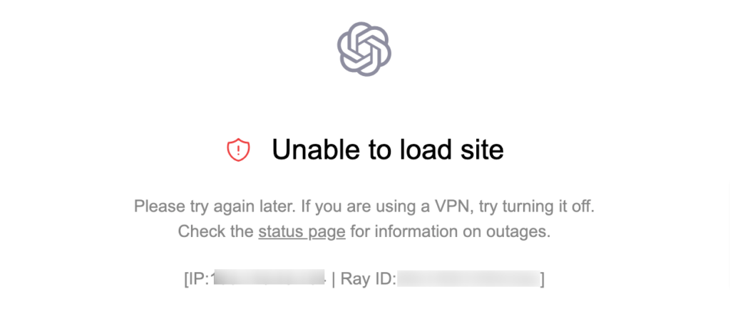 ChatGPT错误信息："请稍后再试。如果您正在使用VPN，请尝试将其关闭。检查 状态页面以获取有关中断的信息。" 